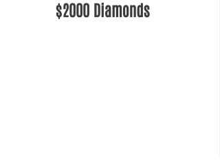 $2000 Diamonds