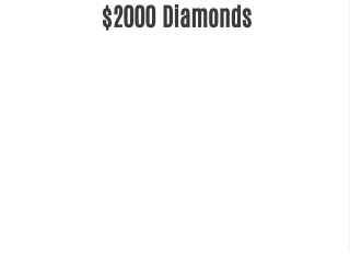 $2000 Diamonds