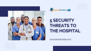 What You Need to Know About Security Threats to the Hospital?