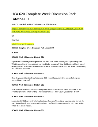HCA 620 Complete Week Discussion Pack Latest-GCU