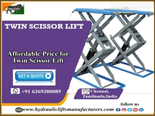 Twin Scissor Lift Chennai,Tamilnadu,India,Bangalore,Hyderabad,Karnataka,Noida,UAE,Andhra,Telangana,Coimbatore,Mysore,Guj