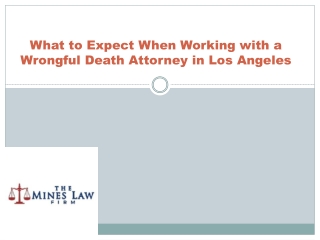 What to Expect When Working with a Wrongful Death Attorney in Los Angeles