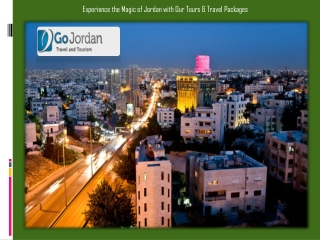 Experience the Magic of Jordan with Our Tours & Travel Packages