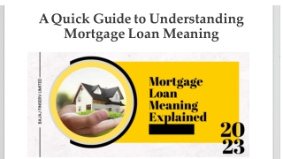 Quick Guide to Explained Mortgage Loan Meaning