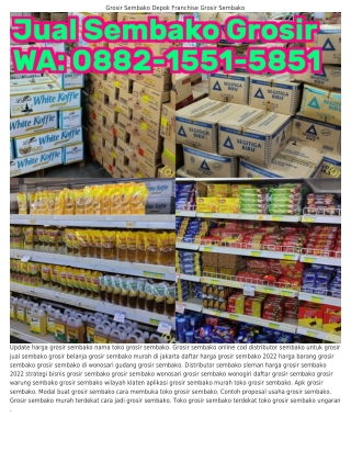 Ô88ᒿ-1551-5851 (WA) Update Harga Grosir Sembako Aplikasi Grosir Sembako Online