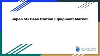 Japan 5G Base Station Equipment Market size US$1,860.216 million by 2028