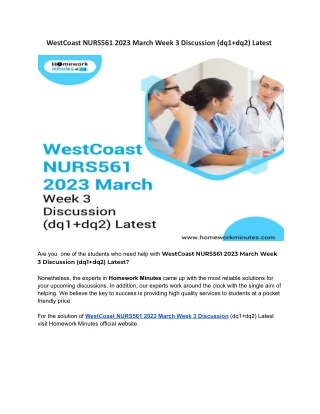 WestCoast NURS561 2023 March Week 3 Discussion (dq1 dq2) Latest