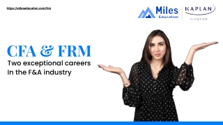 CFA & FRM - Two exceptional careers in the F&A industry