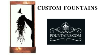 Custom fountains - FOUNTAINS