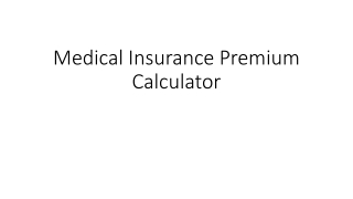 Medical Insurance Premium Calculator