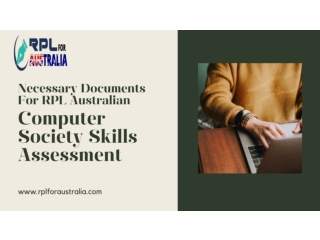 Necessary Documents For RPL Australian Computer Society Skills Assessment