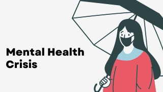 Mental Health Crisis