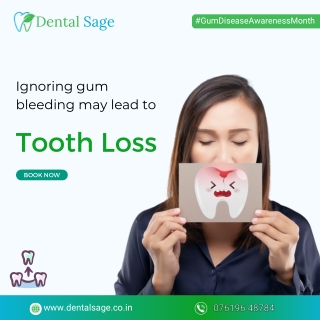 Don't ignore bleeding gums - Best Dentist in Yelahanka, Bangalore - Dental Sage