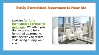 Fully Furnished Apartments Near Me