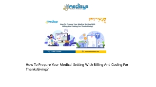 How To Prepare Your Medical Setting With Billing And Coding For ThanksGiving