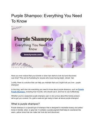 Purple Shampoo - Everything You Need To Know