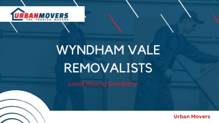 Wyndham Vale Removalists - Urban Movers