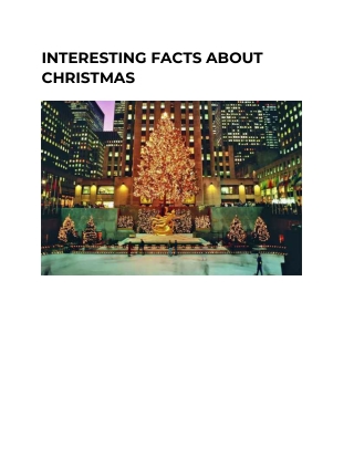 INTERESTING FACTS ABOUT CHRISTMAS