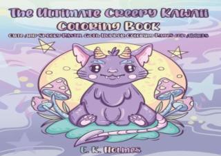 [READ PDF] The Ultimate Creepy Kawaii Coloring Book: Cute and Spooky Pastel Goth