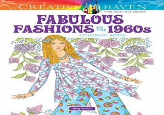 download Creative Haven Fabulous Fashions of the 1960s Coloring Book: Relaxing I