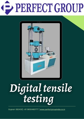 Digital tensile testing | Perfectgroupindia