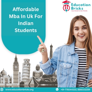 Affordable Mba In Uk For Indian Students| Education bricks