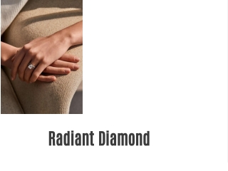 Radiant Diamond