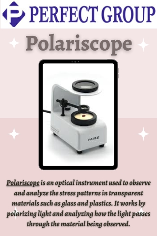 Polariscope | Perfectgroupindia