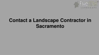 Contact a Landscape Contractor in Sacramento