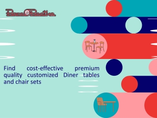 Find cost-effective premium quality customized Diner tables and chair sets