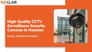 High-Quality CCTV Surveillance Security Cameras in Houston