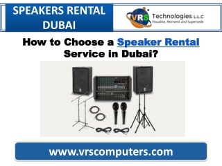 How to Choose a Speaker Rental Service in Dubai?