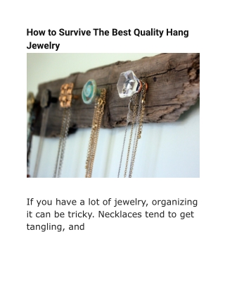 How to Survive The Best Quality Hang Jewelry