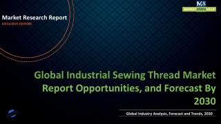 Industrial Sewing Thread Market to Reach US$ 4,729.5 million by 2030