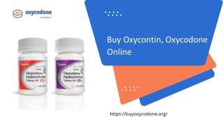 Buy Oxycodone online safely from a reputable source  Buy Oxycodone online