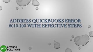 Address QuickBooks Error 6010 100 with Effective Steps