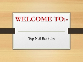 Top Nail Bar Soho