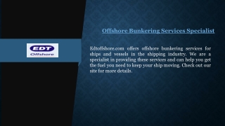 Offshore Bunkering Services Specialist Edtoffshore.com