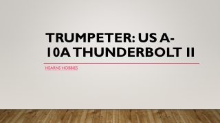 Trumpeter - US A 10A Thunderbolt II