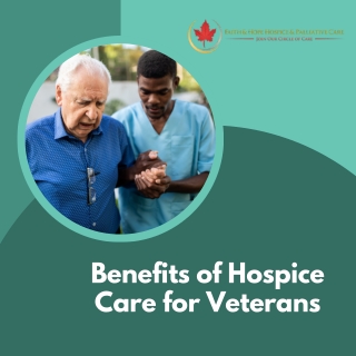 Benefits of Hospice Care for Veterans