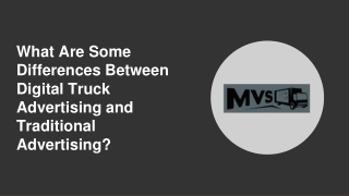 What Are Some Differences Between Digital Truck Advertising and Traditional Advertising_