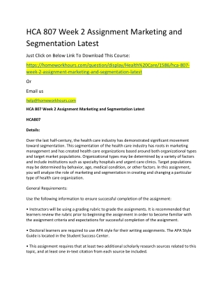 HCA 807 Week 2 Assignment Marketing and Segmentation Latest