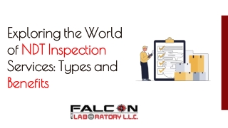 Exploring the World of NDT Inspection Services: Types and Benefits​