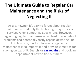 The Ultimate Guide to Regular Car Maintenance and the Risks of Neglecting It