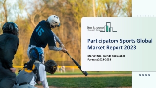 Participatory Sports Market Size, Share, Analysis, Growth, Overview 2023-2032