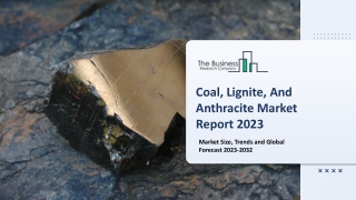 Global Coal, Lignite, And Anthracite Market By Product Type, By Manufacturers