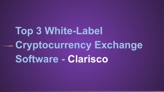 Top 3 White-Label Cryptocurrency Exchange Software