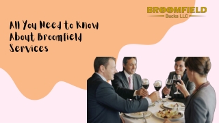 All You Need To Know About Broomfield Service