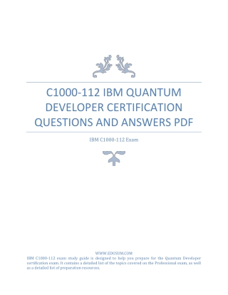 C1000-112 IBM Quantum Developer Certification Questions and Answers PDF