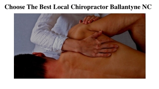 Choose The Best Local Chiropractor Ballantyne NC